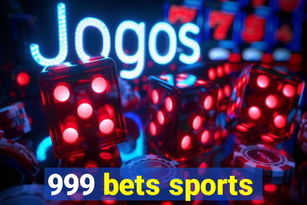 999 bets sports